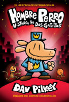 Hombre Perro: Historia de dos gatitos (Dog Man #3)