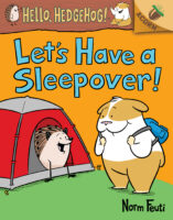 Let's Have a Sleepover!: An Acorn Book (Hello, Hedgehog! #2)