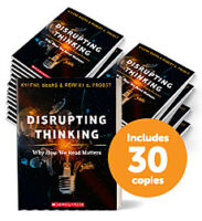 Disrupting Thinking (30-copy pack