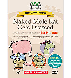 Naked Mole Rat Gets Dressed and Other Funny Stories from Mo Willems