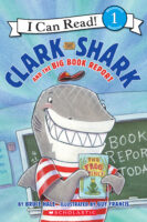 I Can Read!™-Clark the Shark: Clark the Shark and the Big Book Report