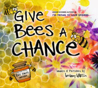 I'm Trying to Love Bugs: Give Bees a Chance