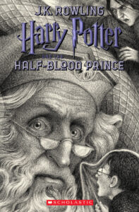 Harry Potter and the Half-Blood Prince by J. K. Rowling