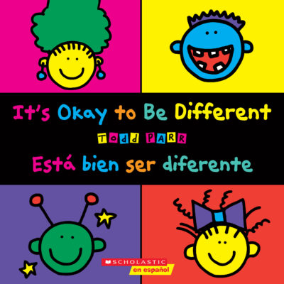 Todd Parr Books: It's Okay to Be Different / Est bien ser diferente