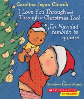 I Love You Through and Through at Christmas, Too! / ¡En Navidad también te quiero!