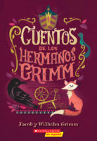 Classic Fairy Tales: Cuentos de los hermanos Grimm