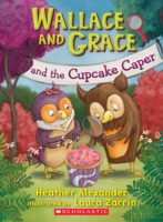 Wallace and Grace: Wallace and Grace and the Cupcake Caper