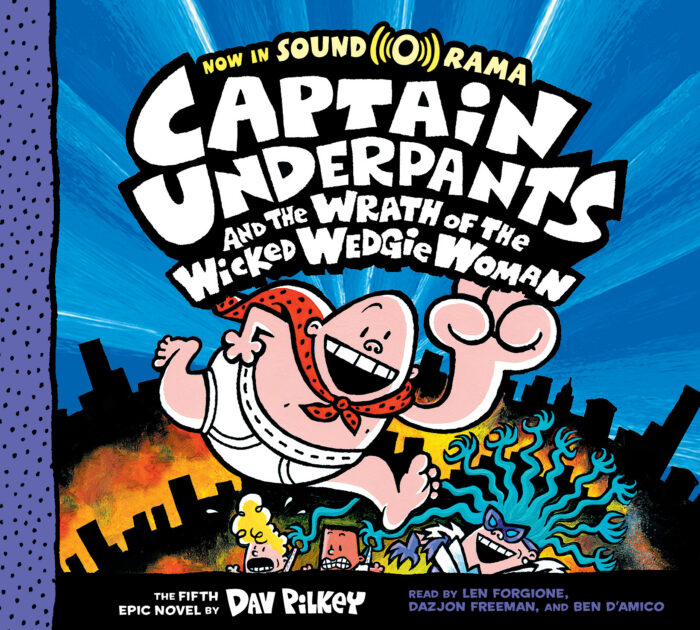 Captain Underpants and the Wrath of the Wicked Wedgie Woman (#5) (Audio CD)  by Dav Pilkey