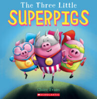 The Three Little Superpigs: The Three Little Superpigs
