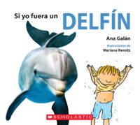 If I Were a...: Si yo fuera un delfín