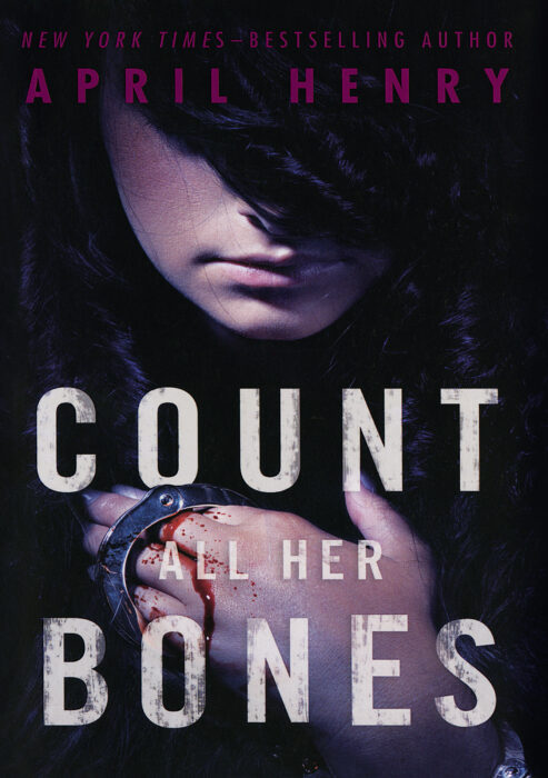 Girl, Stolen: Count All Her Bones
