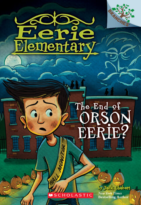 Branches - Eerie Elementary: The End of Orson Eerie?