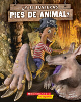 What If You Had Animal...: ¿Y si tuvieras pies de animal?