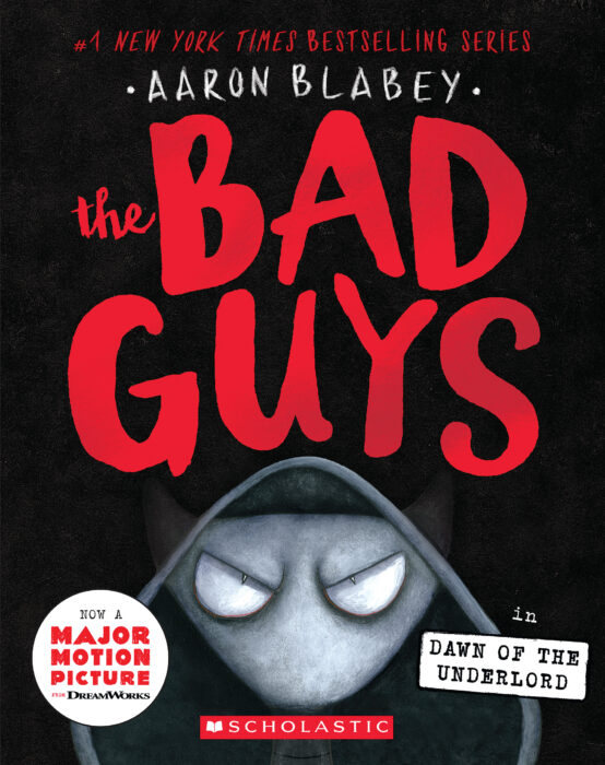 The Bad Guys In The Dawn Of The Underlord The Bad Guys 11 By ron Blabey