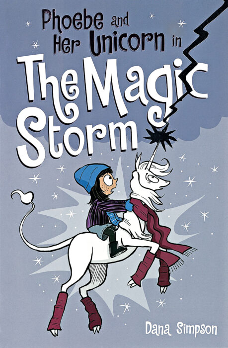 Phoebe and Her Unicorn : The Magic Storm