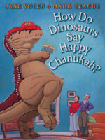 How Do Dinosaurs Say Happy Chanukah?