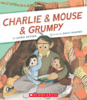 Charlie & Mouse: Charlie & Mouse & Grumpy