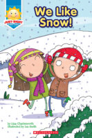 Just-Right Leveled Readers Sports: A: We Like Snow!
