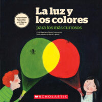 La luz y los colores para los más curiosos
