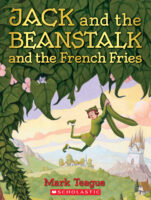 Jack and the Beanstalk and the French Fries