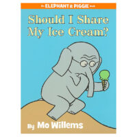 Elephant & Piggie: Should I Share My Ice Cream? (#16)
