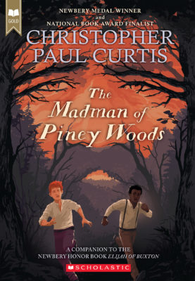 Buxton Chronicles: The Madman of Piney Woods