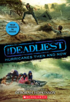 The Deadliest: The Deadliest Hurricanes Then and Now