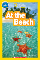 National Geographic Kids Readers: At the Beach