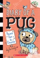 Paws for a Cause: A Branches Book (Diary of a Pug #3)