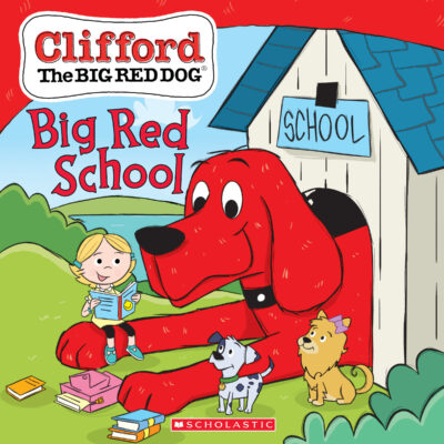 Clifford the Big Red Dog: Big Red School