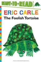 Ready-to-Read™ Level 2 - Eric Carle: The Foolish Tortoise