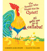 Rooster Who Would Not Be Quiet!