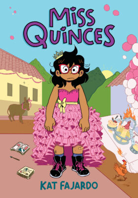 Miss Quinces: A Graphic Novel (Hardcover)