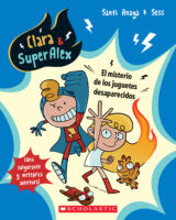Clara & SuperÁlex: El misterio de los juguetes desaparecidos