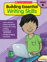 Building Essential Writing Skills: Grade 6