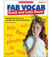 Fab Vocab: Greek and Latin Roots