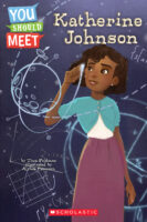 Ready-to-Read™ Level 3 - You Should Meet: You Should Meet Katherine Johnson