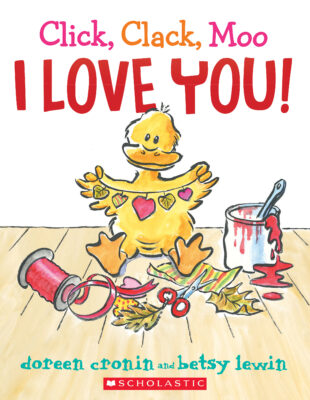 Click Clack Moo: Click, Clack, Moo I Love You!