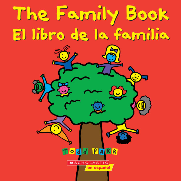 Todd Parr Books: The Family Book / El libro de la familia