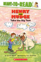 Henry and Mudge: Henry and Mudge Take the Big Test