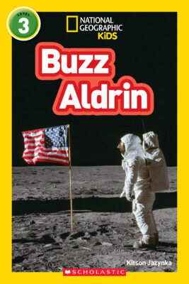 National Geographic Kids Readers: Buzz Aldrin