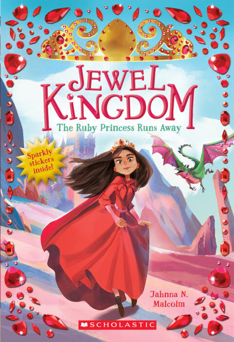 Teacher　Kingdom　#1)　Princess　Jahnna　Malcolm　N.　The　Scholastic　Store　The　Runs　(Jewel　Ruby　Away　by