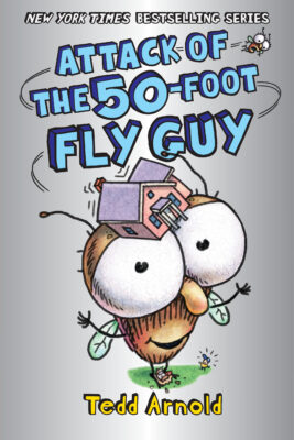 Attack of the 50-Foot Fly Guy! (Fly Guy #19) (Hardcover)