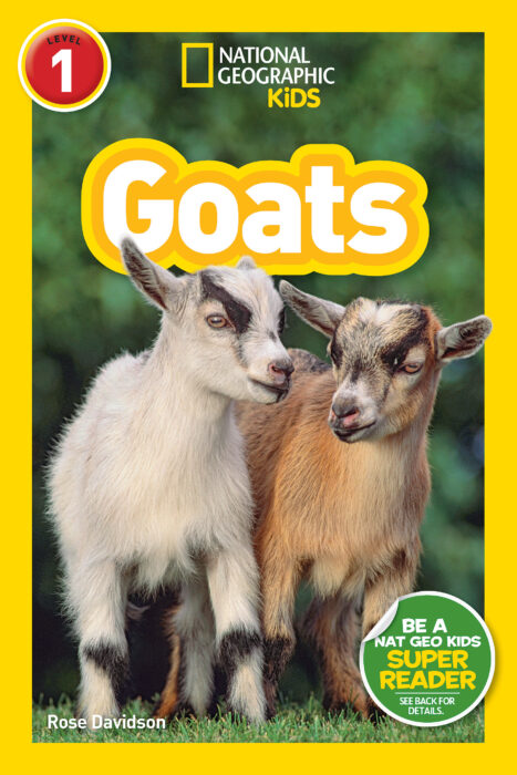 National Geographic Kids Readers - Level 1: Goats by Rose Davidson