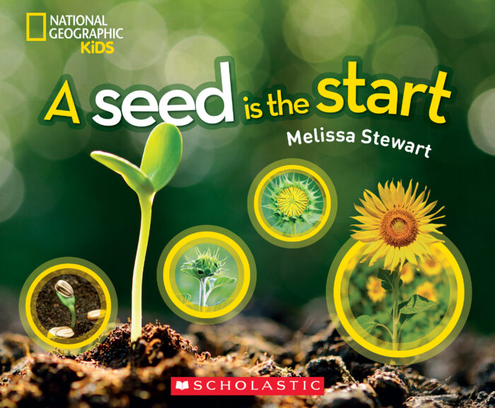 National Geographic Kids: A Seed Is the Start