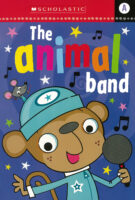 Scholastic Early Learners- Level A: The Animal Band