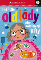 Scholastic Early Learners - Level D: The Little Old Lady Who Swallowed a Fly
