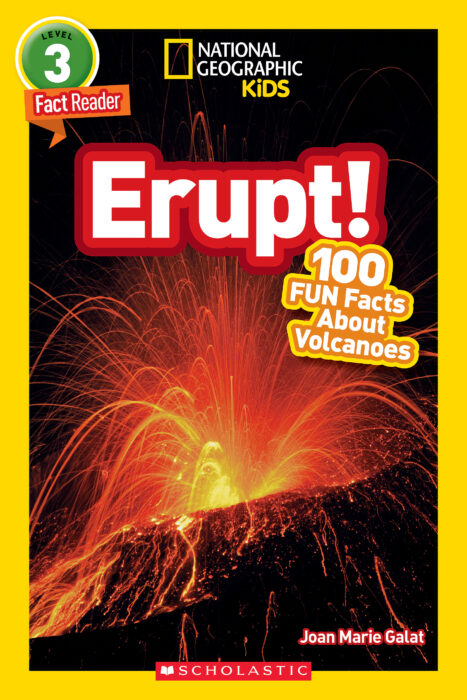 National Geographic Kids Readers: Fact Reader Level 3: Erupt! by 