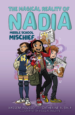 Middle School Mischief (The Magical Reality of Nadia #2) (Hardcover)