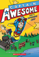 Captain Awesome Goes to Superhero Camp